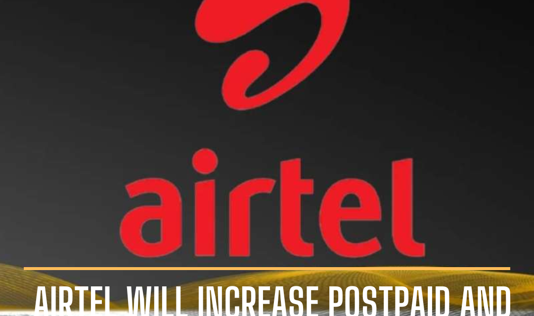 Airtel is planning to boost cellphone charges on July 3 to maintain corporate profitability and invest in improved technology.