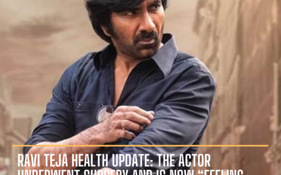 Ravi Teja, a Telugu celebrity and film producer, was recently wounded on work and required surgery for a muscle tear.