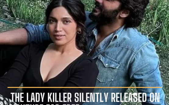 The Lady Killer, starring Arjun Kapoor and Bhumi Pednekar, received a sudden digital release on YouTube yesterday.