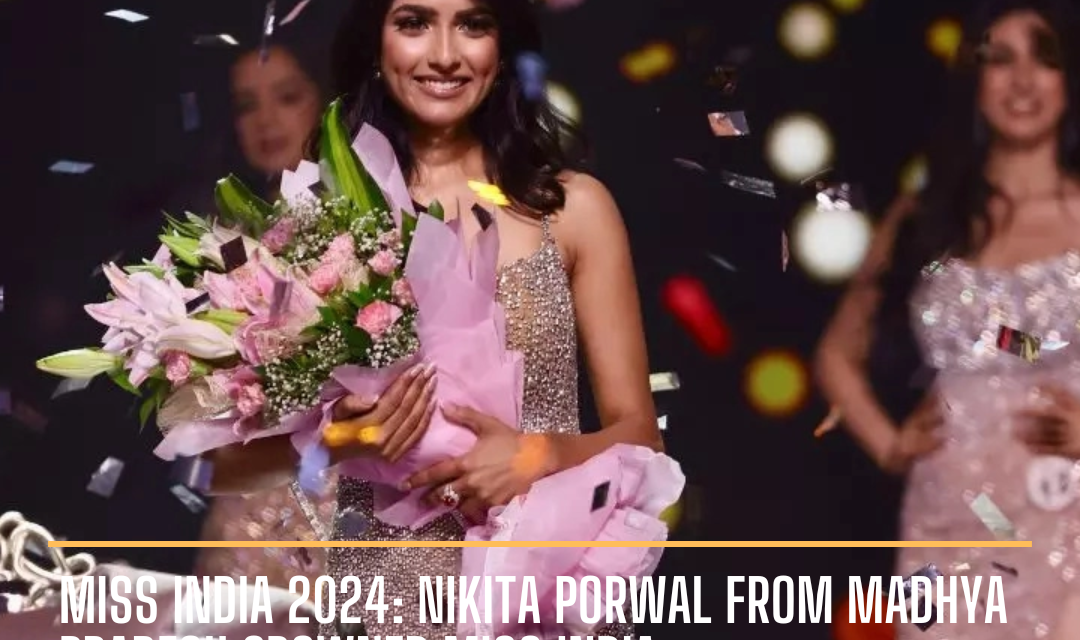 The new Miss India winner is Nikita Porwal from Madhya Pradesh. Rekha Pandayy, who represented the Union Territories, came in second.
