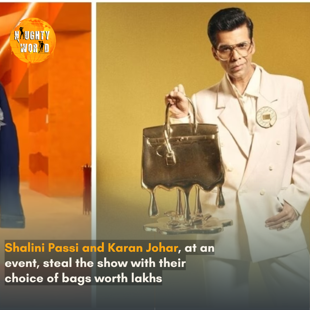 Shalini Passi’s star-shaped Swarovski bag worth ₹4 lakh and Karan Johar’s gold Birkin drip bag stun everyone and attract maximum attention.