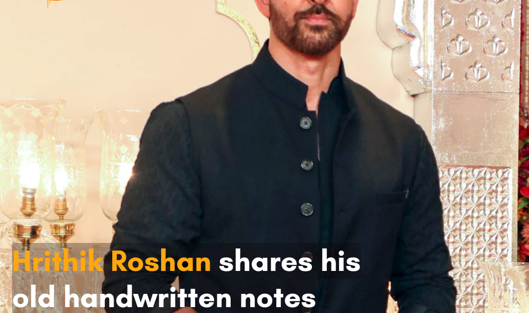 The actor shared the handwritten notes that he wrote before Kaho Na Pyaar Hai’s release.