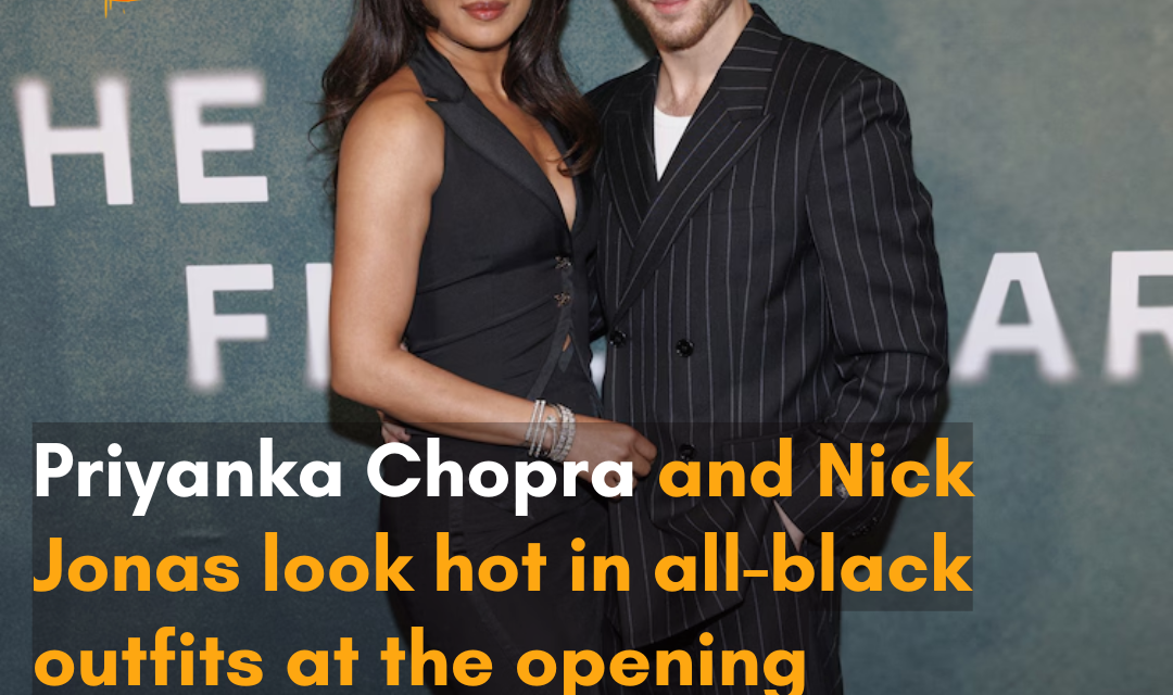 At the recent opening of the night of Nick Jonas’s musical ‘The Last Five Years,’ Nick-Priyanka turned heads with their ensembles.