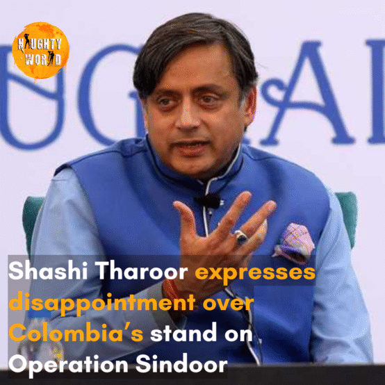Tharoor slams Colombia’s response to strikes by India on Pakistan; he said India aims to clear misunderstanding.