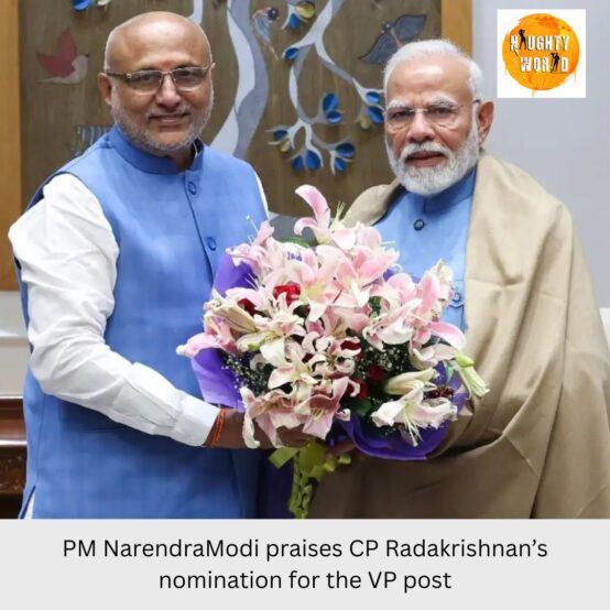 PM NarendraModi praises CP Radakrishnan’s nomination for the VP post