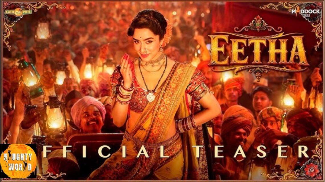 The recent teaser of the movie Eetha, starring Shraddha Kapoor, is a tribute to the real Lavani Queen.