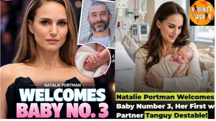 Natalie Portman welcomes third child in Paris.